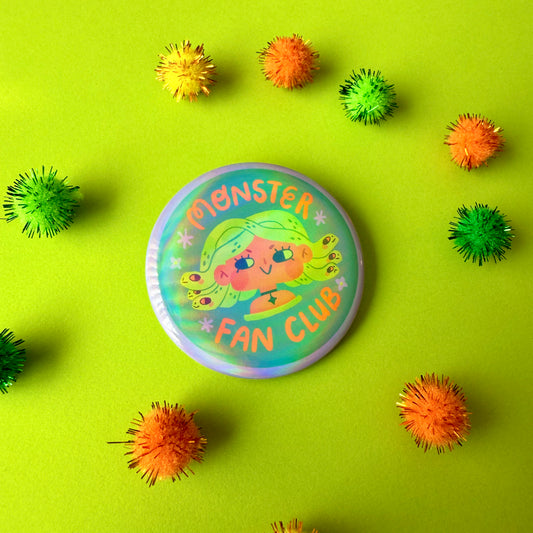 Monster Fan Club | Holo Button Pin