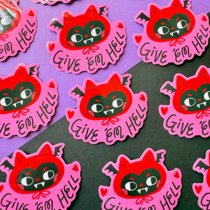 Give Em' Hell | Sticker