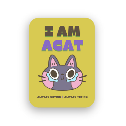 I AM ACAT | Sticker