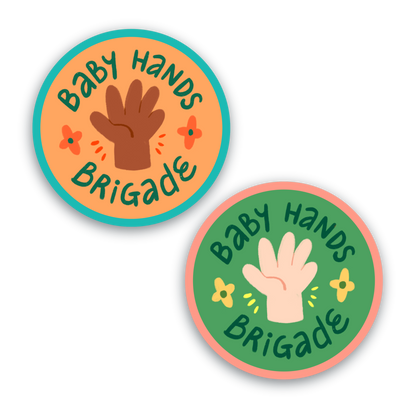 Baby Hands Brigade | Sticker